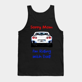 Sorry Mom - GTR Tank Top